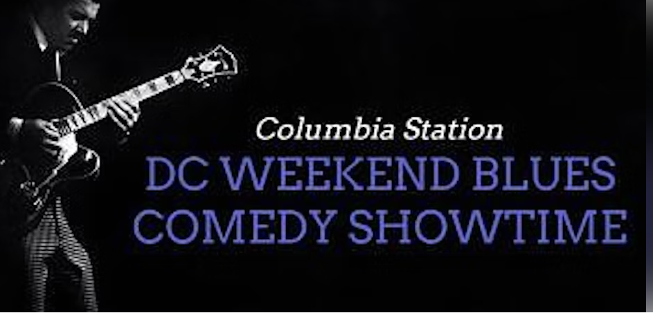 DC's Weekend Blues Comedy Showtime Washington United States